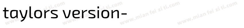 taylors version字体转换